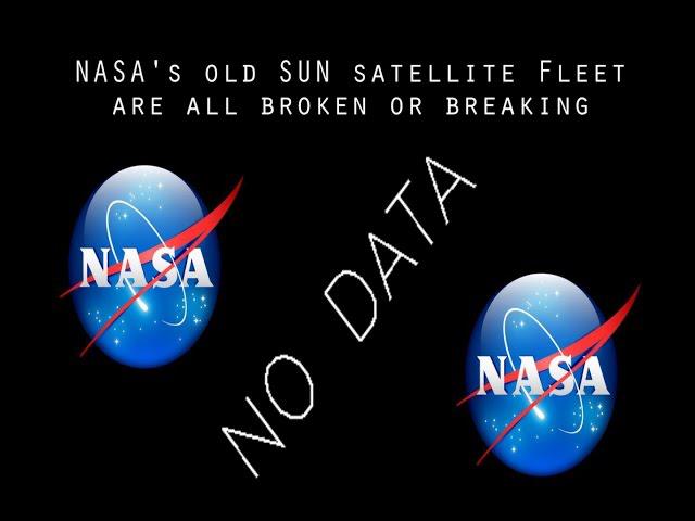 NASA's entire old SUN Satellite fleet is broken or breaking.