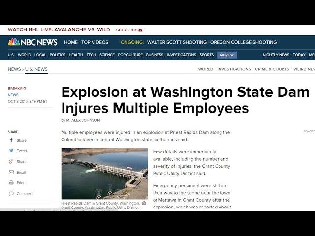 Breaking: WTF?  Explosion at Washington Dam