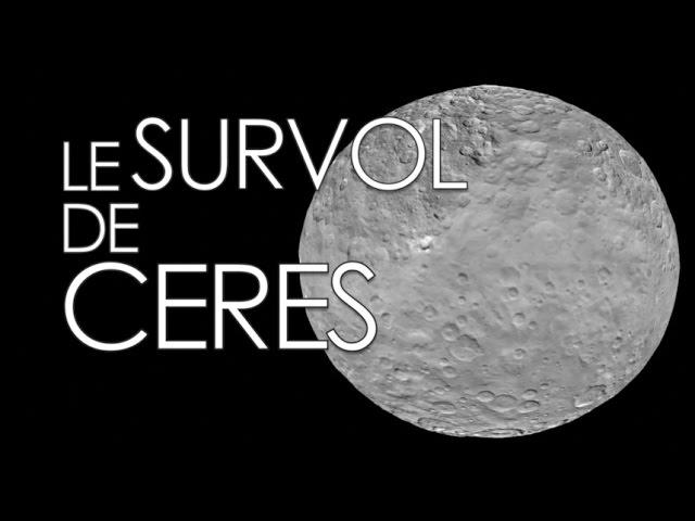 Survol de Ceres et de ses mystérieuses taches lumineuses