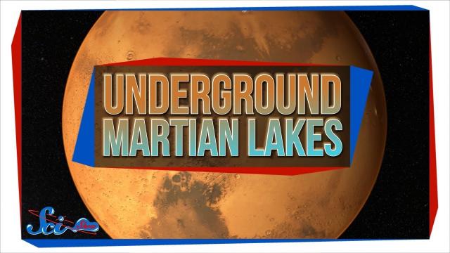 We May Have Found Mars's Ancient, Underground Lakes | SciShow News