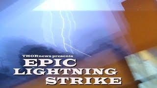 THOR & the Amazing & Epic Lightning Strike!