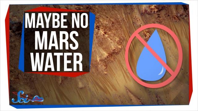 Maybe There Isn't Liquid Water on Mars