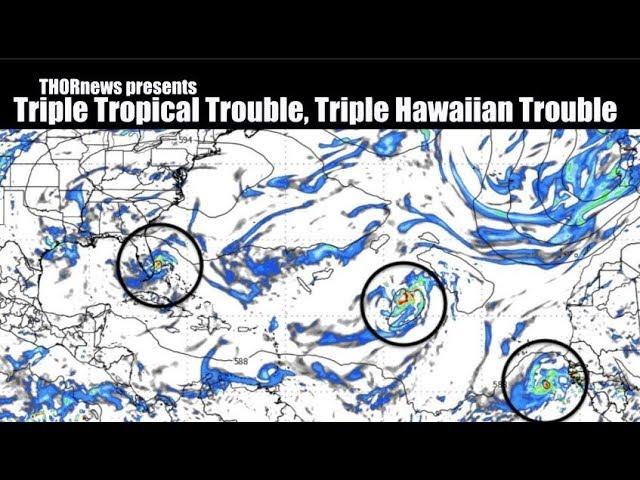 Peak Hurricane Season is Looking GNARLY - Triple Atlantic Trouble, Triple Hawaii Trouble