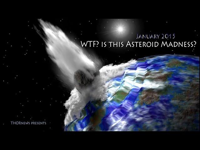 WTF is this Asteroid Madness? January 2015 - Asteroid 2004 BL86