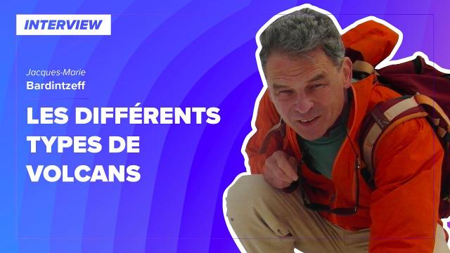 Interview : les différents types de volcans, avec Jacques-Marie Bardintzeff | Futura