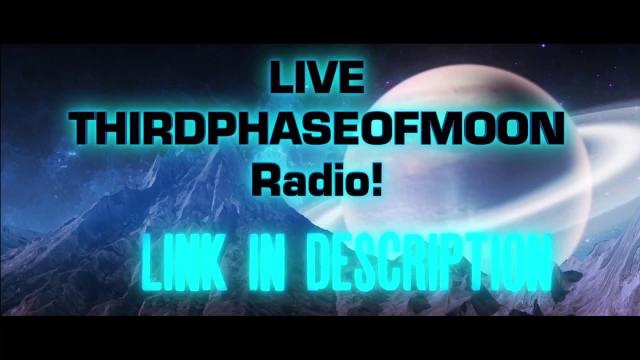 Special Friday Night Thirdphaseofmoon Radio Show! 12am EST 9pm PST! 347-934-0378