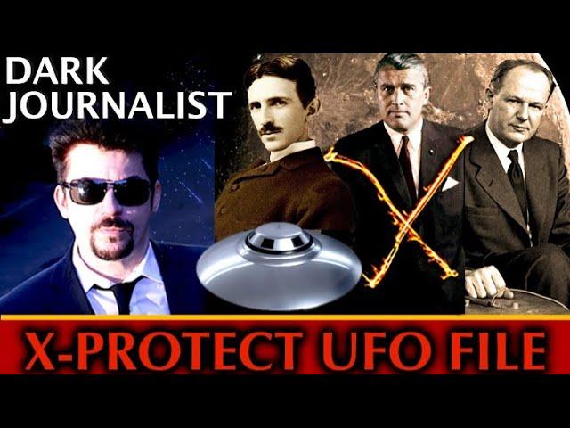 Dark Journalist X-89: X-Protect Silencers UFO File Secret Tesla-Von Braun-Bush-Trump Breakthrough!