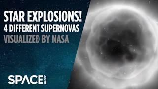 Star Explosions! 4 Different Supernovas Visualized by NASA
