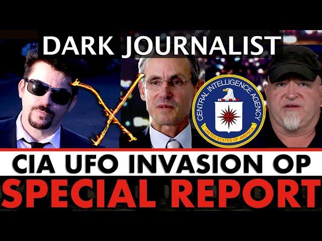 Dark Journalist Special Report: CIA UFO Invasion Op!