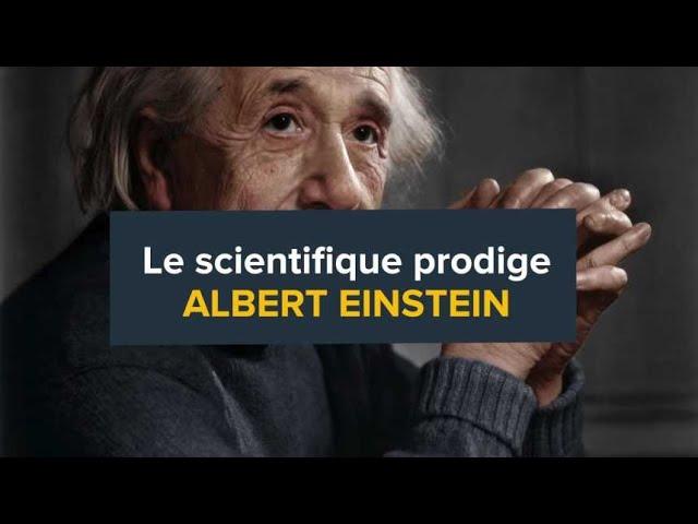 Albert Einstein : sa vie, ses découvertes, son génie !