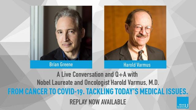 Brian Greene and Harold Varmus: World Science U Live Q+A Session