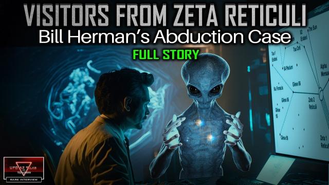 Bill Herman's Abduction by Zeta Reticuli Visitors | FULL STORY by Wendelle Stevens