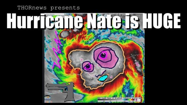 Hurricane Nate is HUGE! Gulf Coast be on ALERT.