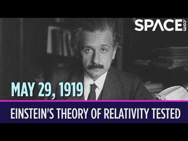 OTD in Space – May 29: Einstein's Theory of Relativity Tested with Total Solar Eclipse