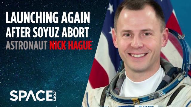 Launching Again After Soyuz Abort - Astronaut Nick Hague Interview