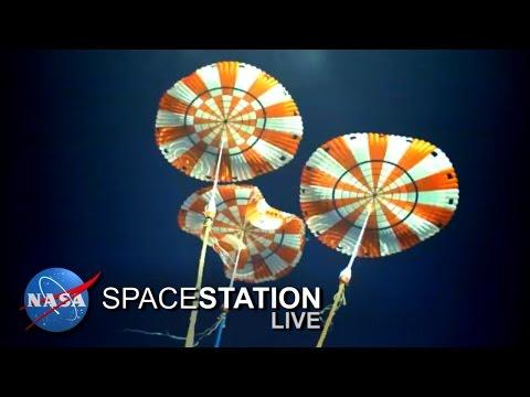 Space Station Live: Orion Parachutes Ready For The Test