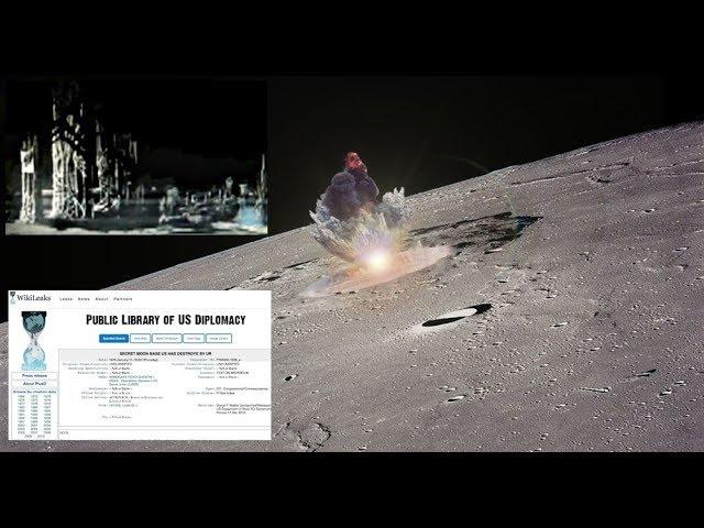 SECRET MOON BASE USA HAD DESTROYED; Wikileaks Cable Confirms!