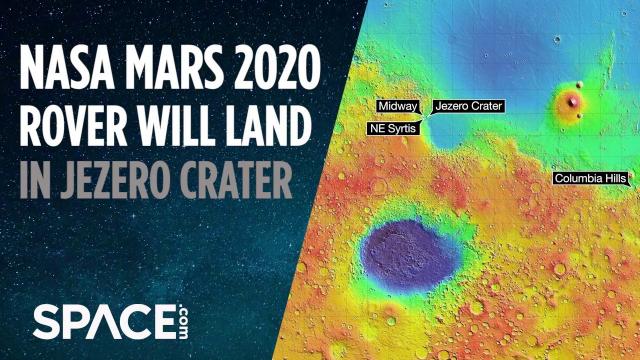 NASA's Mars 2020 Crater Will Land in Jezero Crater