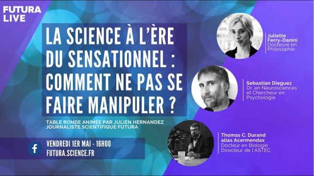 La science à l'ère du sensationnel : comment ne pas se faire manipuler ? | Futura