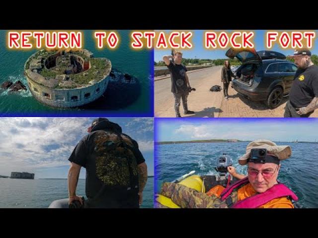 RETURN TO STACK ROCK FORT with EWF Josh and Seth