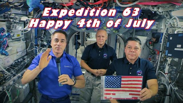 Expedition 63 July 4th Message - July 3, 2020