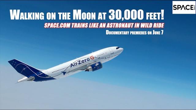 Walking on the moon at 30,000 feet! Space.com trains like an astronaut in wild ride