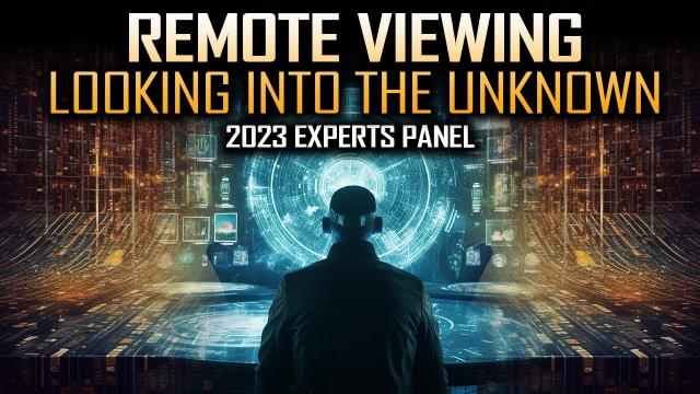 2023 Experts Panel: Beyond Sight - The Power & Promise of Remote Viewing