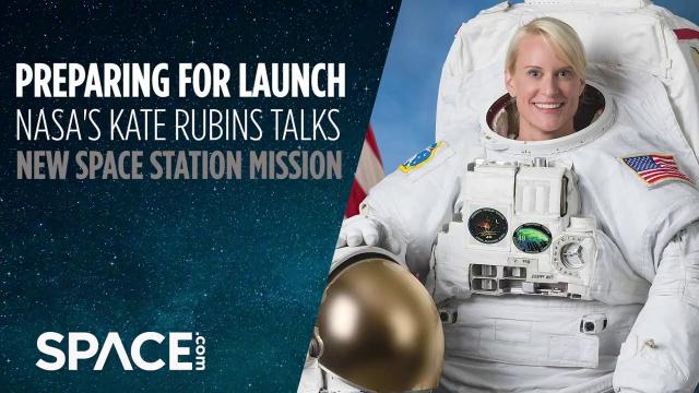 Preparing for launch! NASA's Kate Rubins talk new space station mission